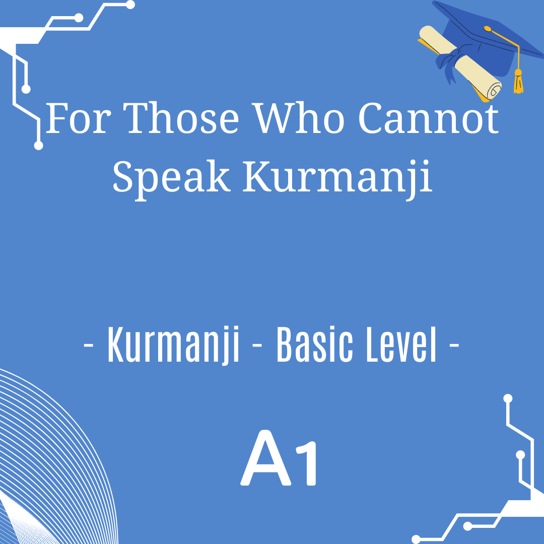 Kurmanji - Beginner Level