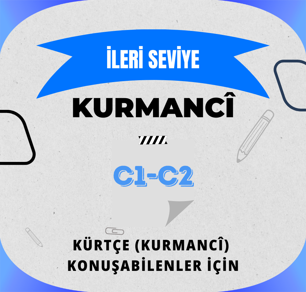Kurmanci - İleri Seviye
