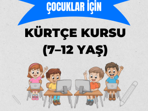 Çocuklar için Kürtçe Kursu (7-12 Yaş)